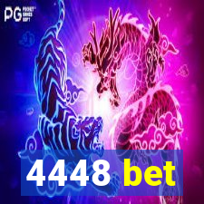 4448 bet